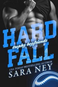 hard fall, sara ney