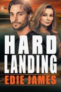 hard landing, edie james