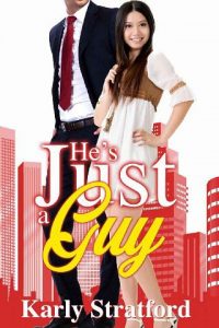 he's just a guy, karly stratford
