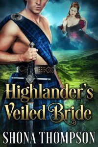 highlander's veiled bride, shona thompson