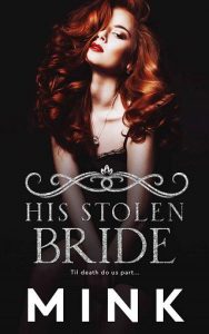 his stolen, bride mink