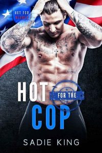 hot for cop, sadie king