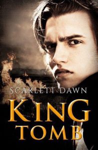 king tomb, scarlett dawn