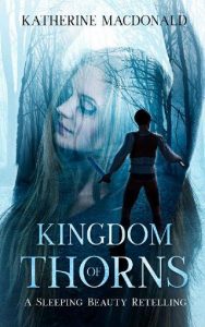 kingdom of thorns, katherine macdonald