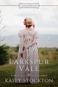 lady larkspur vale, kasey stockton