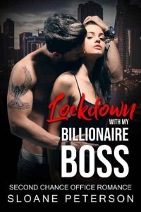 lockdown billionaire boss, sloane peterson