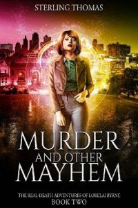 murder mayhem, sterling thomas