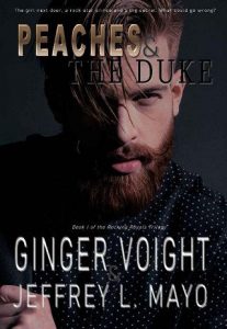 peaches duke, ginger voight
