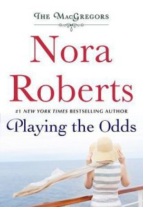 playing odds, nora roberts