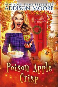 poison apple cake, addison moore