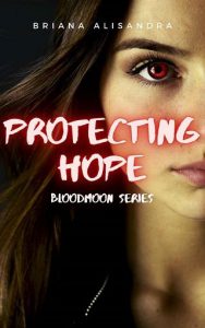 protecting hope, briana alisandra