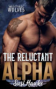 reluctant alpha, susi hawke