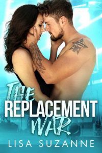replacement war, lisa suzanne