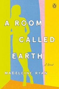 room called earth, madeleine ryan