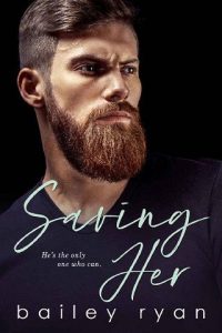 saving her, bailey ryan