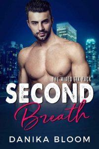 second breath, danika bloom
