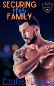 securing his family, ember davis