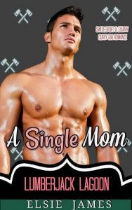 single mom, elsie james