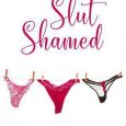slut shamed sm shade