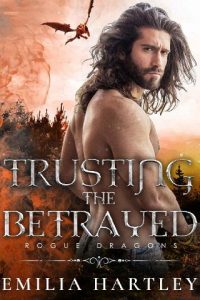 trusting the betrayed, emilia hartley