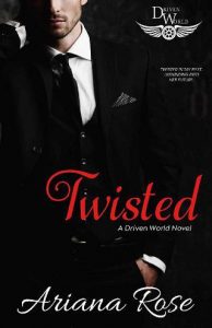 twisted,, ariana rose