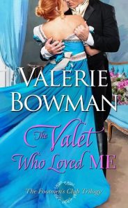 valet who loved me, valerie bowman