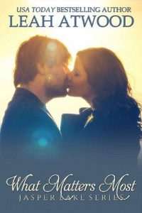 what matters most, leah atwood