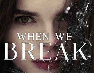 when we break cheryl phipps