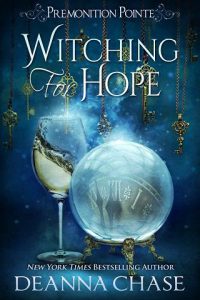witching for hope, deanna chase