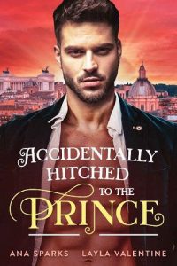 accidentally hitched, ana sparks