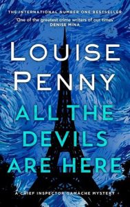 all devils are here, louise penny