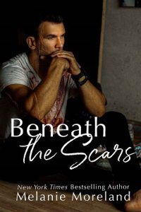 beneath scars, melanie moreland