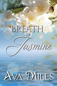 breath of jasmine, ava miles