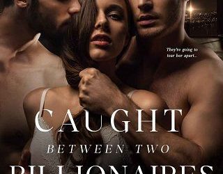 caught between billionaires skye warren