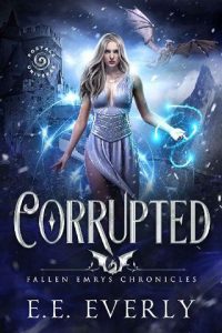 corrupted, ee everly