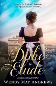 duke to elude, wendy may andrews