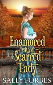 enamored scarred lady, sally forbes