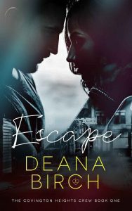 escape, deana birch