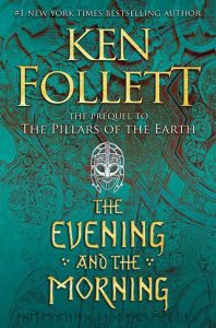 evening and morning, ken follett