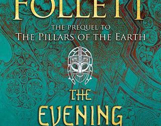 evening and morning ken follett