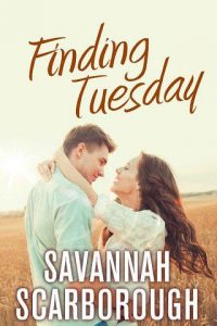finding tuesday, savannah scarborough