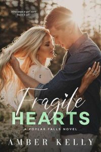 fragile hearts, amber kelly