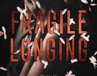 fragile longing cora reilly