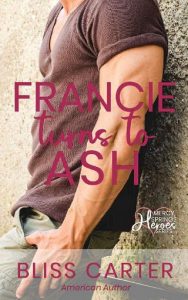 franice turns ash, bliss carter