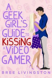 geek girl's guide, bree livingston
