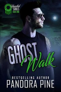 ghost walk, pandora pine