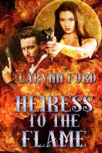 heiress to flame, larynn ford