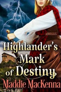 highlander's destiny, maddie mackenna