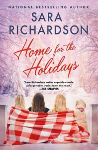 home for holidays, sara richardson