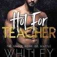 hot for teacher whitley cox